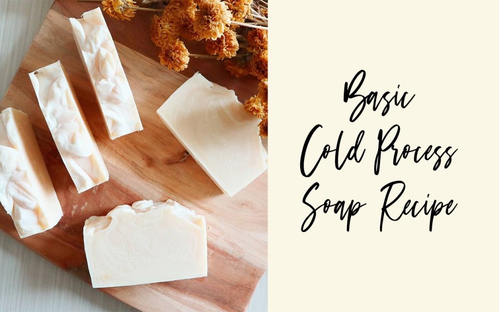Basic Cold Process Soap Recipe