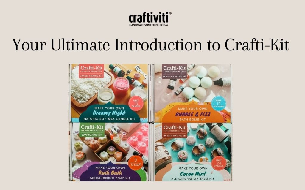 Your Ultimate Introduction to Crafti-Kit